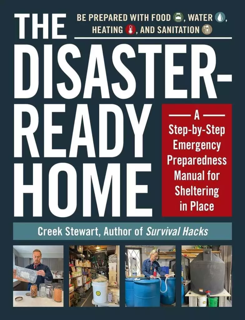 A color picture of the cover of the book "The Disaster-Ready Home A Step-by-Step Emergency Preparedness Manual for Sheltering in Place"
