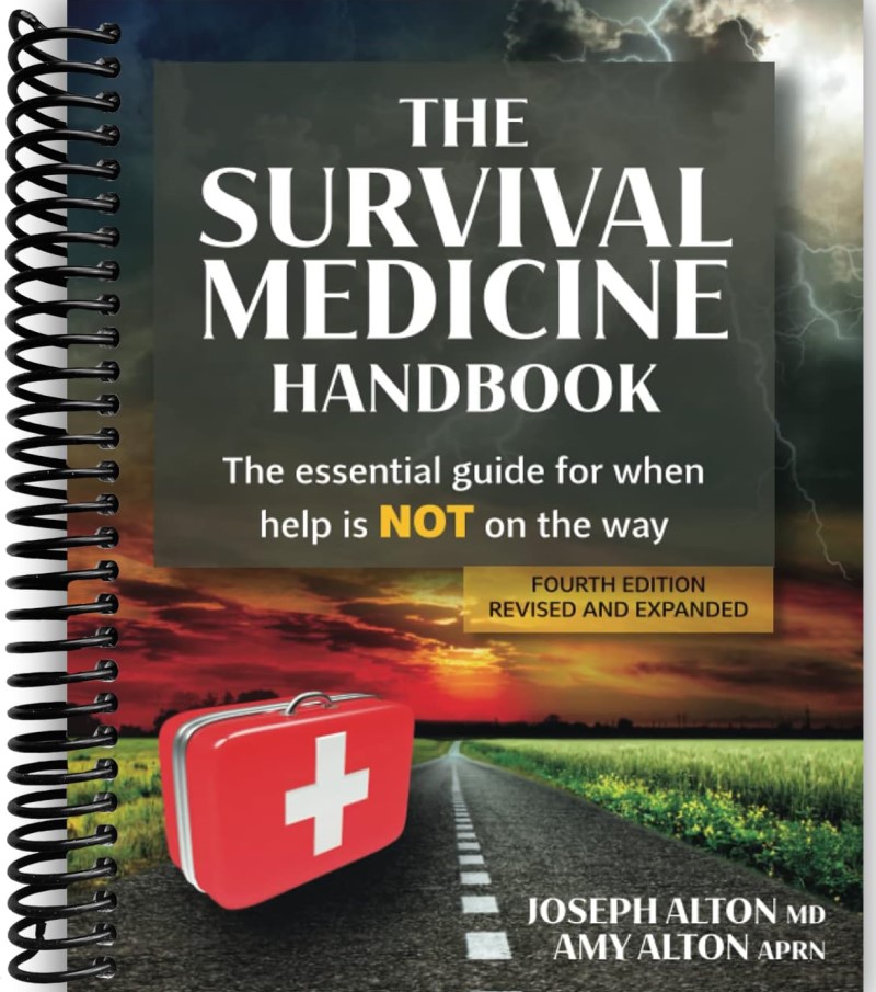 Color photo of the spiral bound Survival Medicine Handbook: The Essential Guide For When Help Is NOT On The Way 4th Edition.